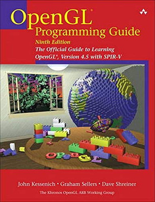 OpenGL Programming Guide: The Official Guide to Learning OpenGL, Version 4.5 with SPIR-V (9th Edition)