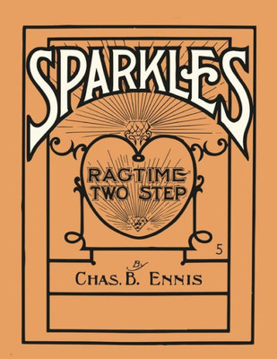 Sparkles - A Ragtime Two Step - Sheet Music for Piano