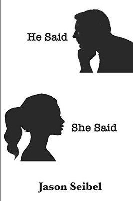 He Said, She Said