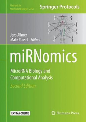 Mirnomics: Microrna Biology And Computational Analysis (Methods In Molecular Biology, 2257)