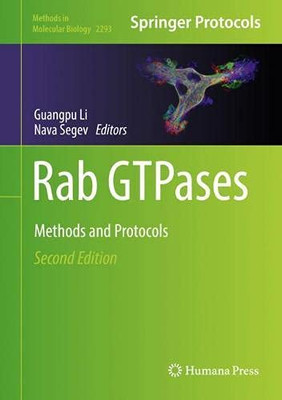 Rab Gtpases: Methods And Protocols (Methods In Molecular Biology, 2293)
