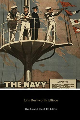The Grand Fleet 1914-1916
