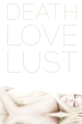 Death Love Lust