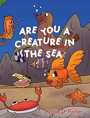 Are You A Creature In The Sea?