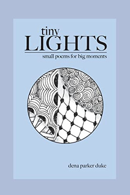 Tiny Lights: Small Poems For Big Moments