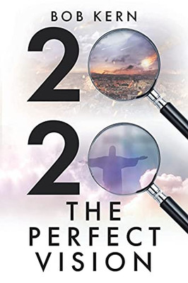 The Perfect Vision: Twenty-Twenty