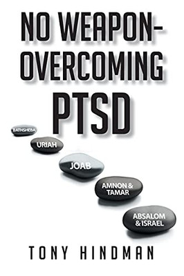 No Weapon - Overcoming Ptsd