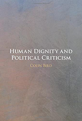 Human Dignity And Political Criticism