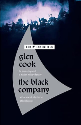 Black Company (Chronicles Of The Black Company, 1)