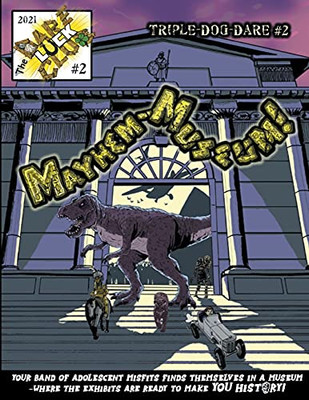 Mayhem-Museum: Dare-Luck Club Triple-Dog-Dare #2