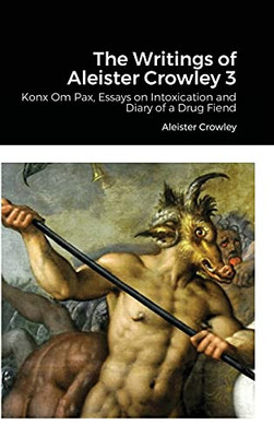 The Writings Of Aleister Crowley 3
