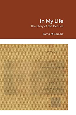In My Life: The Story Of The Beatles