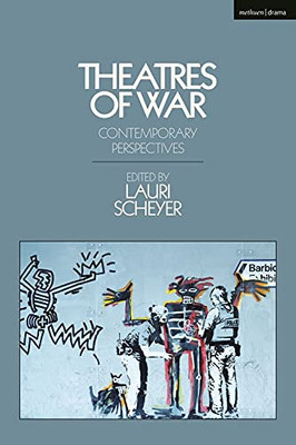 Theatres Of War: Contemporary Perspectives