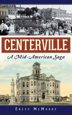 Centerville: A Mid-American Saga