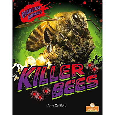 Killer Bees (Deadliest Animals)