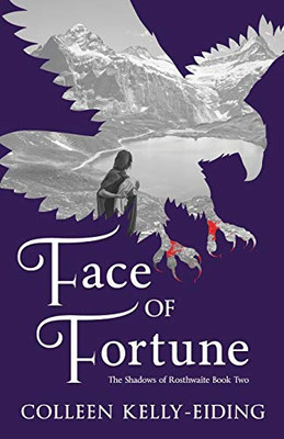 Face of Fortune (The Shadows of Rosthwaite, Book Two)