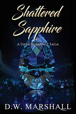Shattered Sapphire (The Seven Chambers Series)