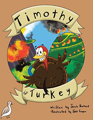 Timothy The Turkey