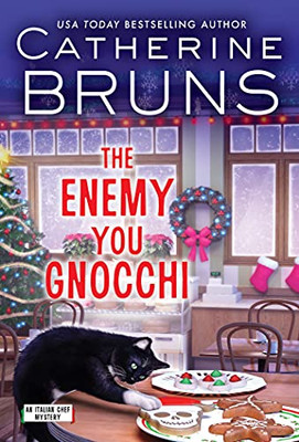 The Enemy You Gnocchi: A Christmas Cozy Mystery (Italian Chef Mysteries, 3)
