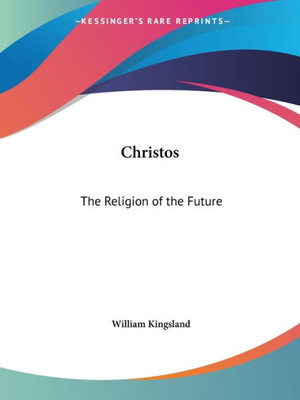 Christos: The Religion of the Future