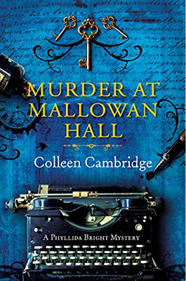 Murder At Mallowan Hall (A Phyllida Bright Mystery)