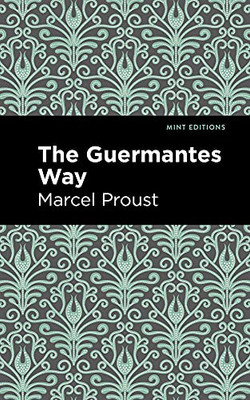 The Guermantes Way (Mint Editions)