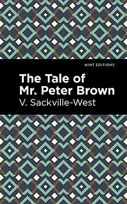 The Tale Of Mr. Peter Brown (Mint Editions)