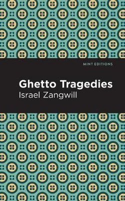 Ghetto Tragedies (Mint Editions)