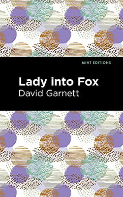 Lady Into Fox (Mint Editions)