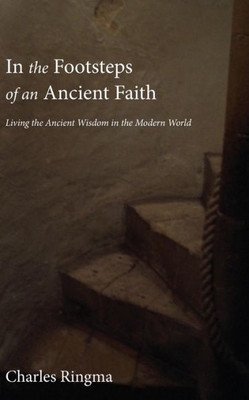In the Footsteps of an Ancient Faith