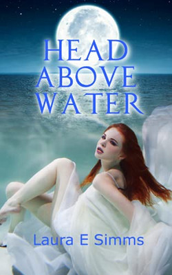 Head Above Water (The Hunter Saga)