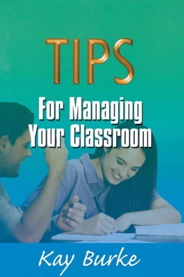 Tips for Managing Your Classroom
