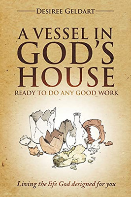 A Vessel In God'S House