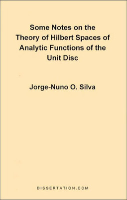 Some Notes on the Theory of Hilbert Spaces of Analytic Functions of the Unit Disc