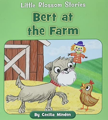 Bert At The Farm (Little Blossom Stories)