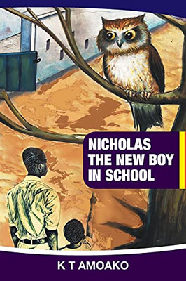 Nicholas The New Boy In School