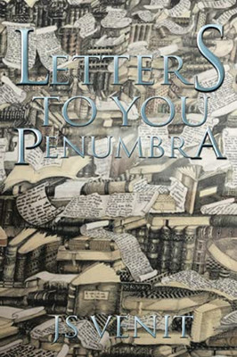 Letters To You Penumbra