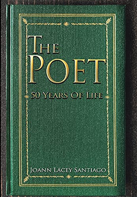 The Poet: 50 Years Of Life