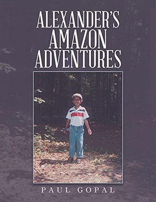 Alexander'S Amazon Adventures