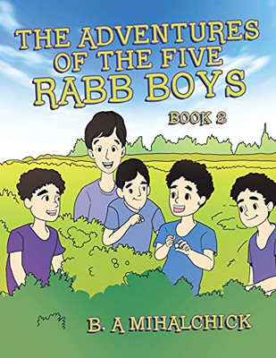 The Adventures Of The Five Rabb Boys 2
