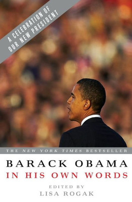 Barack Obama in His Own Words