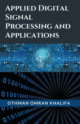 Applied Digital Signal Processing And Applications