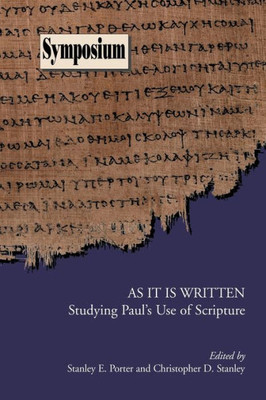 As It Is Written: Studying Paul's Use of Scripture