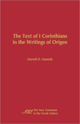 The Text of 1 Corinthians in the Writings of Origen