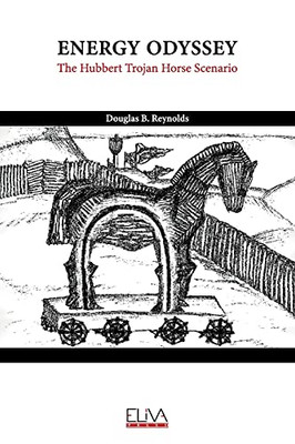 Energy Odyssey: The Hubbert Trojan Horse Scenario