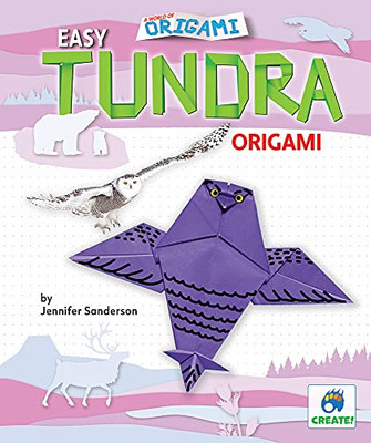 Easy Tundra Origami (World Of Origami)