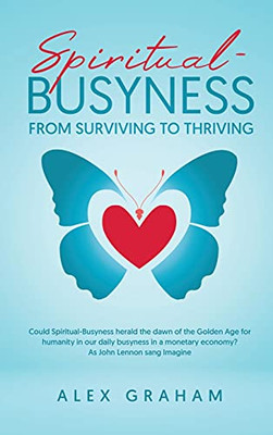 Spiritual-Busyness From Surviving To Thriving