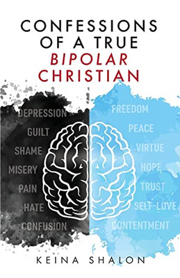Confessions Of A True Bipolar Christian
