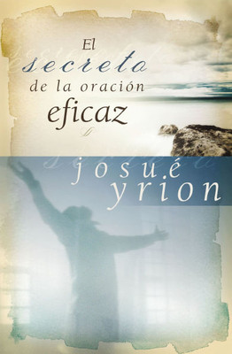 secreto de la oraciÃ³n eficaz Softcover Secret of Effective Prayer