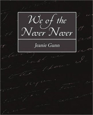 We of the Never-Never